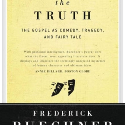 Telling the Truth: The Gospel as Tragedy, Comedy and Fairy Tale