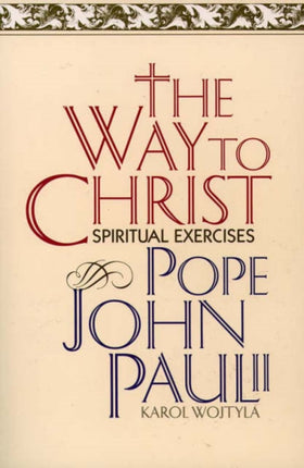 Way to Christ Spiritual Exercises