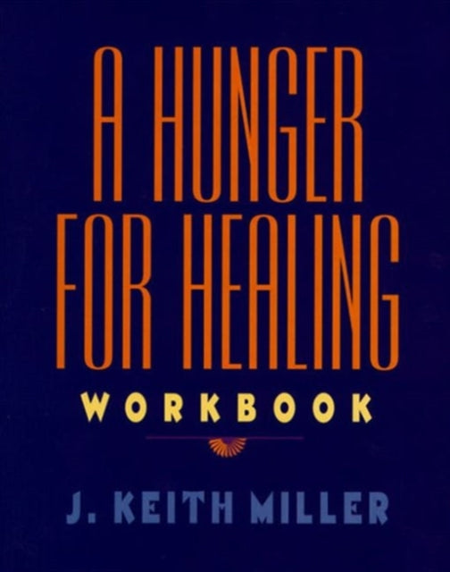 A Hunger for Healing Workbook