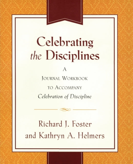 Celebrating the Disciplines