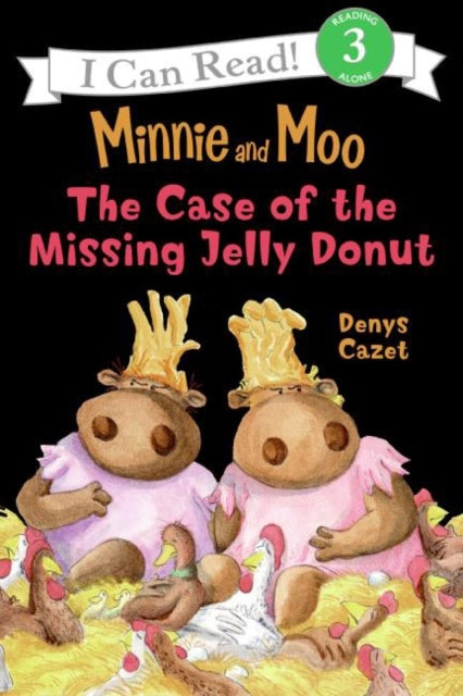 Minnie and Moo The Case of the Missing Jelly Donut