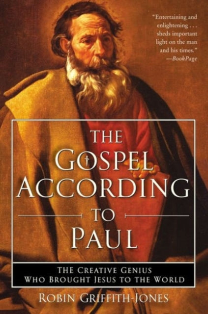 The Gospel According To Paul