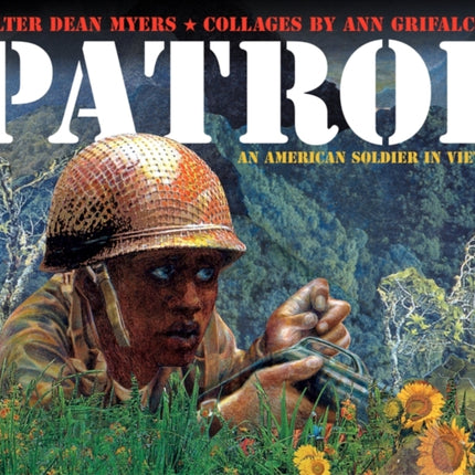 Patrol: An American Soldier in Vietnam