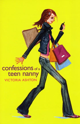 Confessions of a Teen Nanny Confessions of a Teen Nanny 1