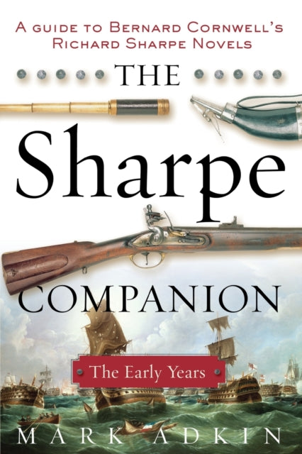 The Sharpe Companion: The Early Years