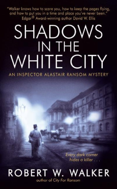 Shadows in the White City: An Inspector Alistair Ransom Novel