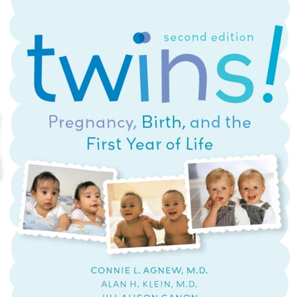 Twins!: Pregnancy, Birth and the First Year of Life