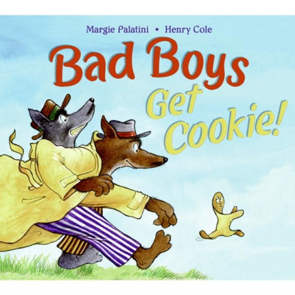 Bad Boys Get Cookie!