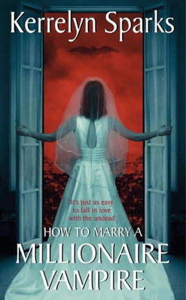 How To Marry A Millionaire Vampire