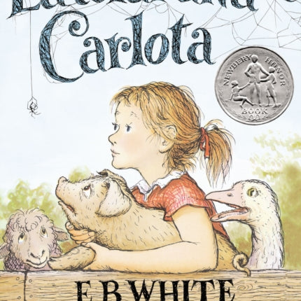 Telaraña de Carlota: A Newbery Honor Award Winner