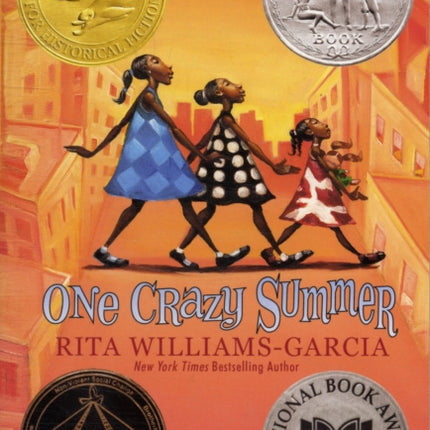 One Crazy Summer: A Newbery Honor Award Winner