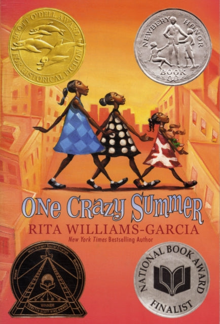 One Crazy Summer: A Newbery Honor Award Winner