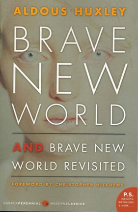 Brave New World and Brave New World Revisited