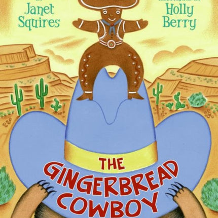 The Gingerbread Cowboy