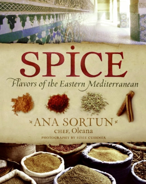 Spice: Arabic Flavors Of The Mediterranean