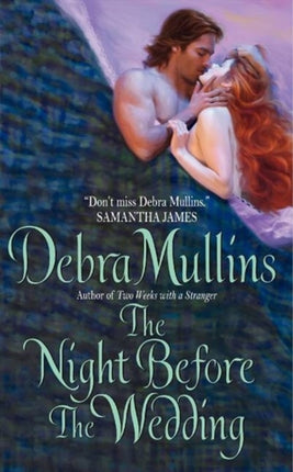 The Night Before the Wedding by Debra Mullins