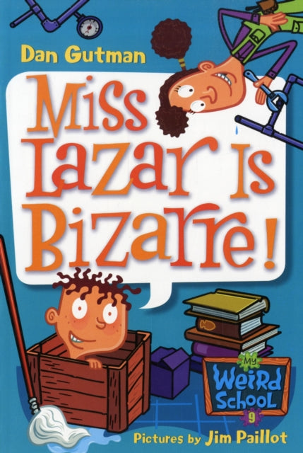 My Weird School #9: Miss Lazar Is Bizarre!