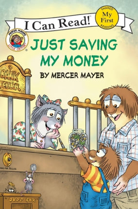 Little Critter: Just Saving My Money (I Can Read! My First Shared