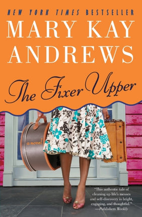 The Fixer Upper A Novel