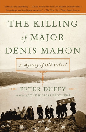 The Killing of Major Denis Mahon: A Mystery of Old Ireland