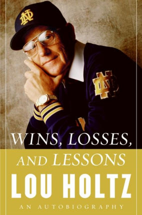 Wins Losses and Lessons