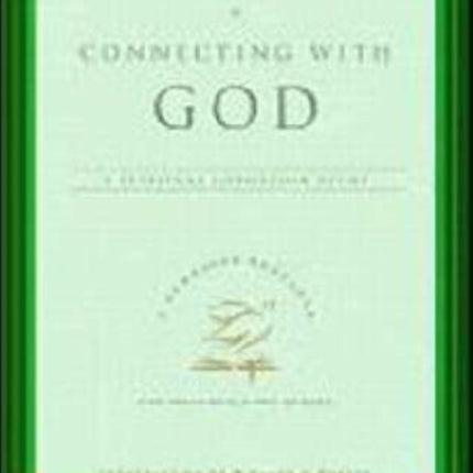 Connecting with God A Spiritual Formation Guide