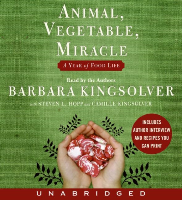 Animal, Vegetable, Miracle: A Year of Food Life