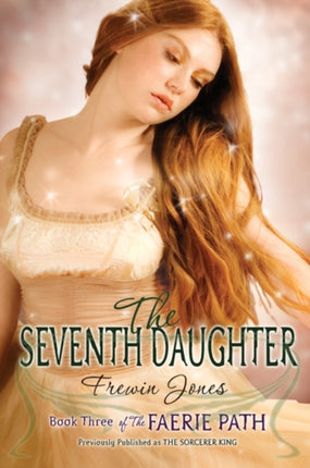 The Faerie Path 3 The Seventh Daughter