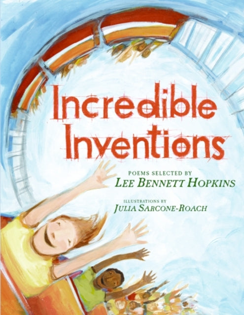 Incredible Inventions: Poems