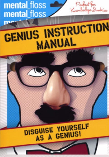 Mental Floss: The Genius Instruction Manual