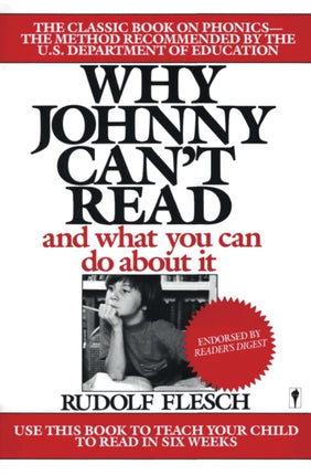 Why Johnny Cant Read And What You Can Do about It