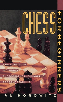 Chess for Beginners A Picture Guide