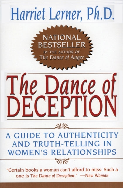 The Dance of Deception: Pretending and Truth-Telling in Women's Lives