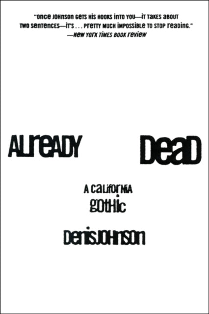 Already Dead: A California Gothic