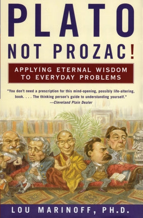 Plato Not Prozac