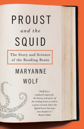 Proust and the Squid: The Story and Science of the Reading Brain