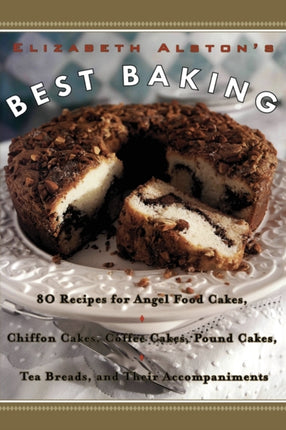 Elizabeth Alstons Best Baking