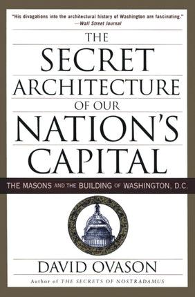 Secret Architecture of Our Nation's Capital