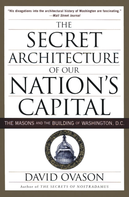 Secret Architecture of Our Nation's Capital