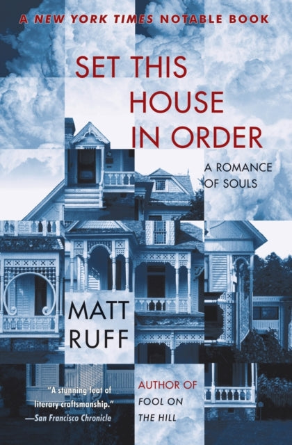 Set This House in Order: A Romance of Souls