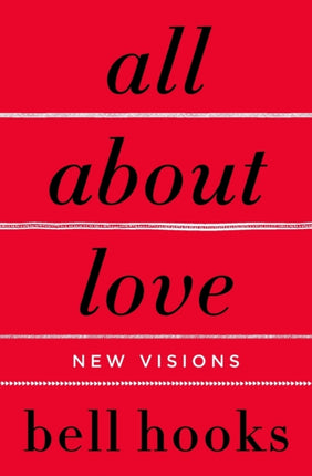 All About Love: New Visions