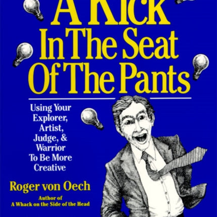 A Kick in the Seat of the Pants