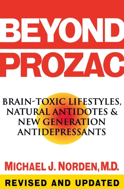 Beyond Prozac