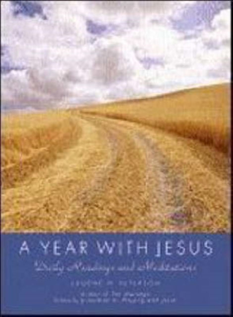 A Year With Jesus: Daily Readings And Meditations