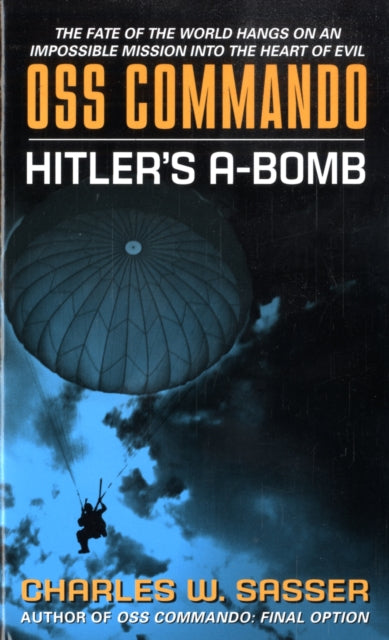 OSS Commando: Hitler's A-bomb