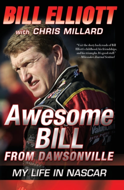 Awesome Bill from Dawsonville My Life in NASCAR