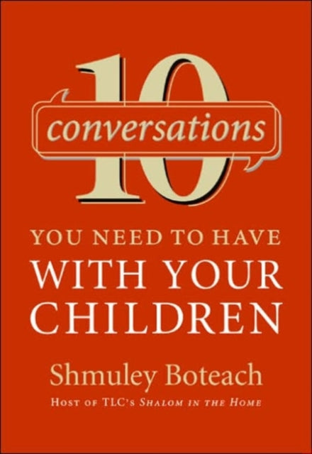 10 Conversations You Need To Have With Your Children