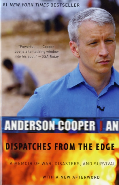 Dispatches from the Edge: A Memoir of War, Disasters, and Survival