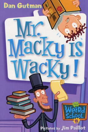 My Weird School #15 Mr Macky Is Wacky