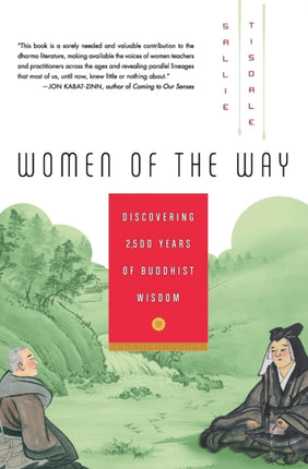 Women of the Way: Discovering 2,500 Years of Buddhist Wisdom